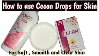 How to use Cecon Drops for Skin |Cecon Vitamin C Drops | Skin Whitening Remedy | Cecon Drops