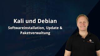 Kali und Debian Softwareinstallation, Update und Paketverwaltung