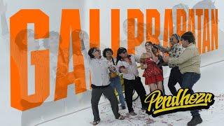 Pendhoza - Gali Prapatan (Official Music Video)