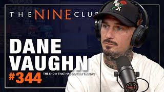 Dane Vaughn | The Nine Club #344