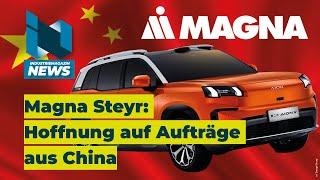 Magna Steyr: Hoffnung auf Aufträge in der E-Autoproduktion durch chinesische GAC Gruppe