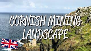 Cornish Mining Landscape - UNESCO World Heritage Site