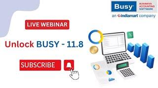 Unlocking New Updations in BUSY 21 Rel. (11.8) | BUSY