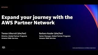 AWS re:Invent 2021 - Expand your journey with the AWS Partner Network