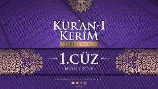 KUR'AN-I KERİM MEALİ - 1.CÜZ