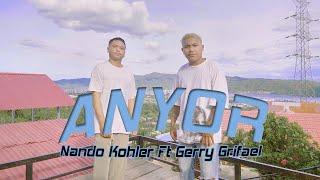 ANYOR - Nando Kohler Ft Gerry Grifael (Official Music Video) DISKO TANAH