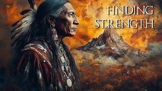 Finding Strength - Native American Flute Music - Calm The Mind And Soul