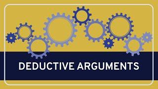 CRITICAL THINKING - Fundamentals: Deductive Arguments