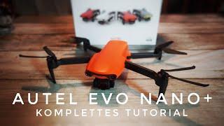 Autel Evo Nano+ Tutorial Deutsch