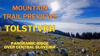 Short Mountain Guide - Tolsti Vrh - Extremely Panoramic Ridge Peak