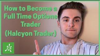 How to Become a Professional Options Trader! Mindset & Charts | Halcyon Trader