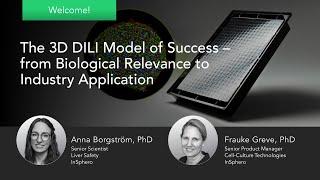 The 3D DILI Model of Success – from Biological Relevance to Industry Application