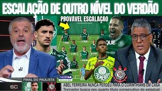 SE PREPARE PARA VER O PALMEIRAS COM UMA ESCALAÇÃO QUE VAI DEIXAR A TORCIDA ALUCINADA E OS RIVAIS DES