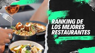 Ranking de Restaurantes en Perú, Lima, Peruvian Food