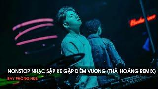 NONSTOP 2025 - NHẠC KE ĐI CẢNH VOL.2 ( THÁI HOÀNG REMIX ) - NHẠC REMIX HOT TIKTOK 2025