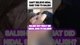 CAN'T BELIEVE Nidal Wonder said this to Salish Matter? #nalish #shorts #trending #cute #video #fyp