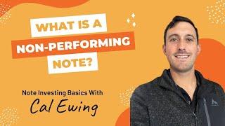 What is a Non-Performing Note (NPN)?