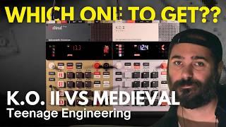 TEENAGE ENGINEERING - KO II VS Medieval! Which one to get?