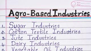 Agro - Based Industries