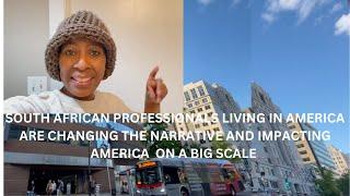 Black South African Professionals living in America are changing the narrative & impacting USA