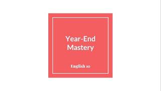 Grade 10 YEAR-END MASTERY Test | Unlooped