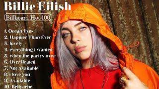 Billie Eilish  Top Playlist Off All Time 2024