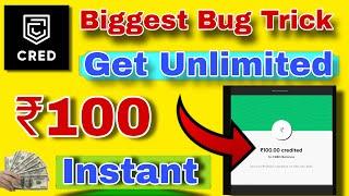 Cred Biggest Bug Trick  Per Account ₹100 Instant Money Unlimited Money Earning Trick#telugutech16