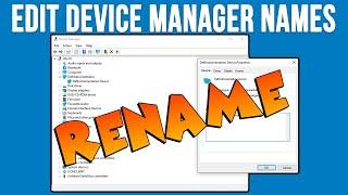 How to Rename Hardware Items in Device Manager