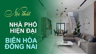 Thiết Kế Nội Thất Nhà Phố Đẹp Hiện Đại Tại Biên Hòa Đồng Nai | HAPPY DECOR