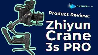 REVIEW: Zhiyun Crane 3s PRO