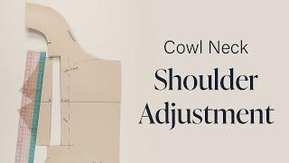 Cowl Neckline Narrow | Wide Shoulder Adjustment (Aria Pattern)