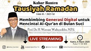 Membimbing Generasi Digital untuk Mencintai Al-Qur'an di Bulan Suci - Tausiyah Ramadan 1446 H