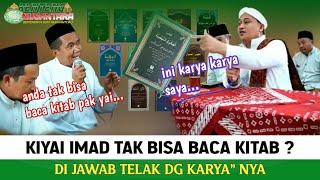 Kiyai imad Tak Bisa Baca Kitab ?? Dijawab Telak Dengan Karya Karya Besarnya !!