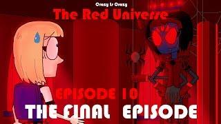 The Red Universe Episode 10: Queen Emily [The Final Episode]