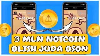 TELEGRAM NOTCOIN 3.000.000  // OLISH JUDA OSSON // ISHONCHLI XIZMATDAN FOYDALANIB 