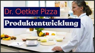 Produktentwicklung Pizza bei Dr. Oetker