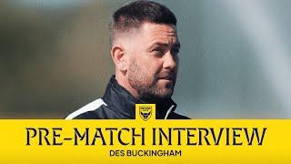 Des Buckingham Previews Oxford United's Next Home Fixture Against Stoke City