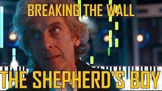 Breaking The Wall/The Shepherd's Boy - 12th Doctor's Regeneration (2nd Edit)-Doctor Who [Piano]