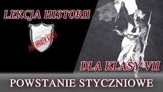 Powstanie styczniowe - Lekcje historii pod ostrym kątem - Klasa 7