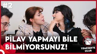 YEMESEKTE OLUR 2.SEZON (2. BÖLÜM) ZEYNEP HANIM PİLAV YAPAMIYOR!