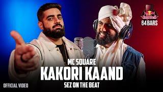 MC SQUARE x Sez On The Beat -  Kakori Kaand (Official Video) | Red Bull 64 Bars | Def Jam India