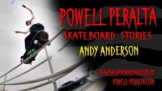 Powell Peralta Skateboard Stories - Andy Anderson