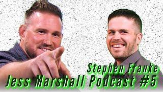 Understanding Insurance | Stephen Franke | Jess Marshall Podcast #5