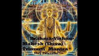 Brahma-Vishnu-Mahesh (Shiva) Trimurti Mantra Very Powerful