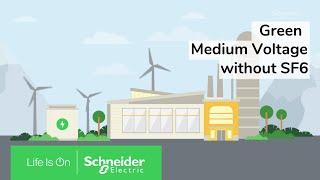 Green SF6-Free MV Switchgear Technology Explained | Schneider Electric