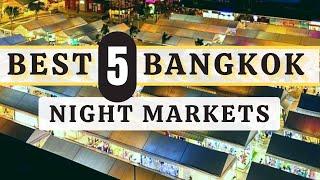 5 Must Visit Bangkok Night Markets in 2024