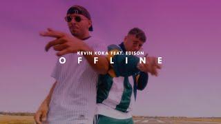 KEVIN KOKA x EDISON - OFFLINE (prod. by nrgn)