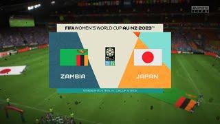 FIFA23 - Zambia vs Japan (1 - 4) - Group C of FIFA Women's World Cup™ | World Class