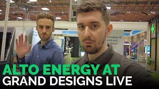 We Exhibited at Grand Designs Live | Green Living | Alto Energy