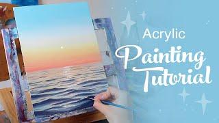 Acrylic Painting Tutorial - Ocean Sunset (Beginner to Intermediate)